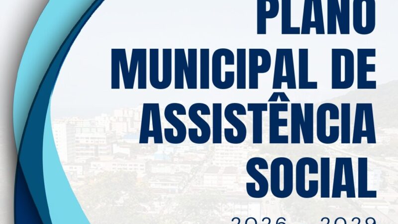 Mongaguá apresenta Plano de Assistência Social 2026-2029