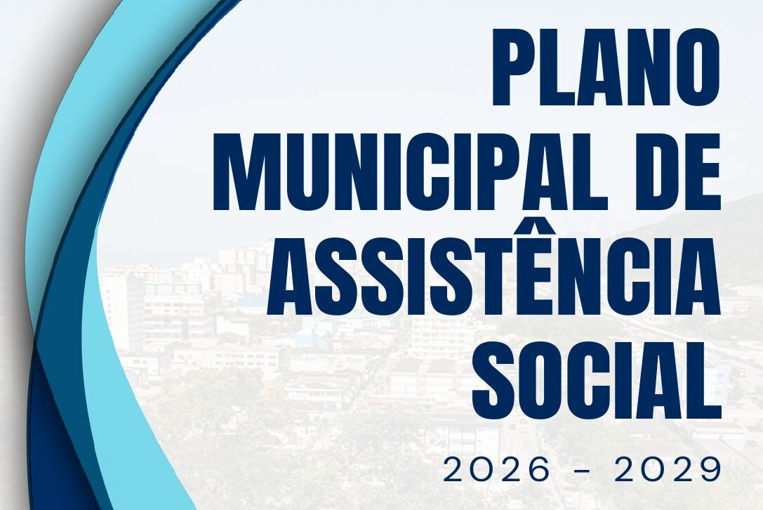 Mongaguá apresenta Plano de Assistência Social 2026-2029